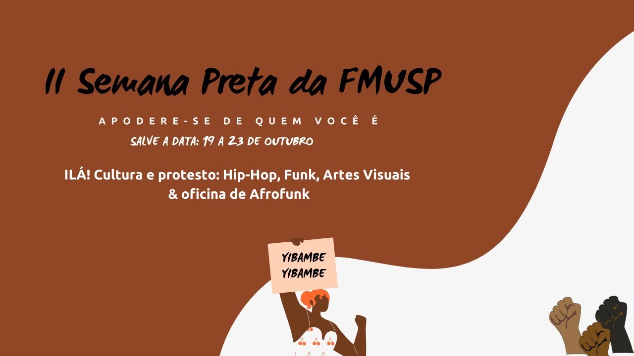 IL&Aacute;! Cultura e protesto: Hip-Hop, Funk, Artes Visuais & oficina de Afrofunk