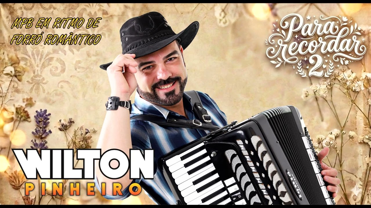 WILTON PINHEIRO PARA RECORDAR 2