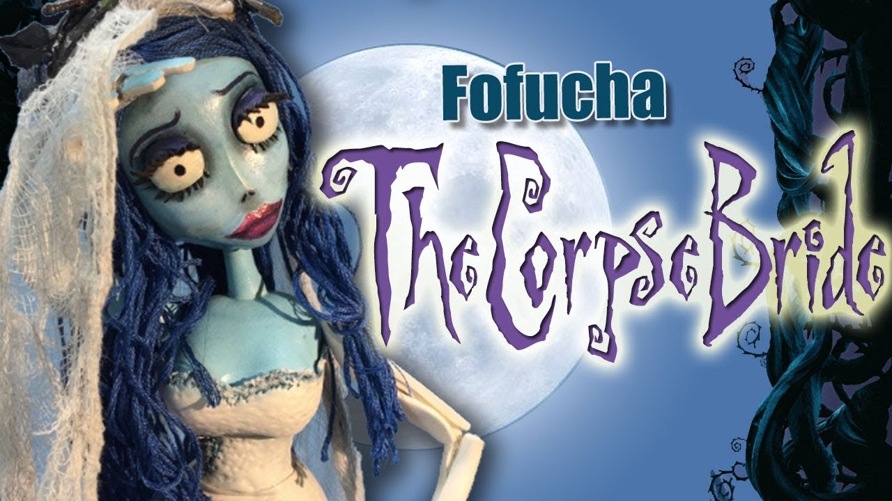Fofucha El cadaver de la novia - The corpse bride fofucha