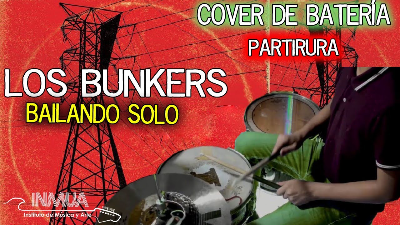 Bailando  solo -  Los bunkers (COVER de BATERÍA con PARTITURA   DRUM COVER + SHEET MUSIC TUTORIAL)