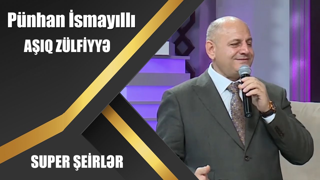 Pünhan İsmayıllı,Aşıq Zülfiyə.”Zülfiyə saz çalanda” Mahirə Nağıqızı. “Gətir” Sərvər Şahbəyli