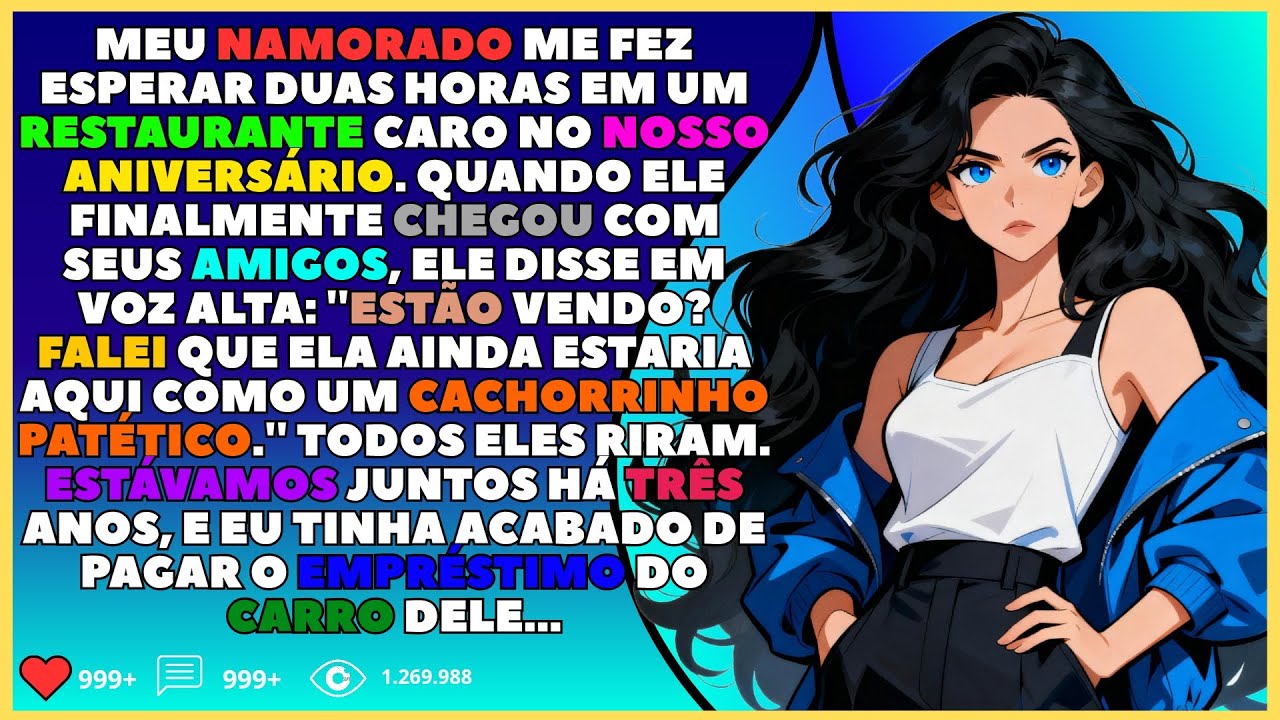Meu namorado me fez esperar duas horas em um restaurante caro no nosso aniversário...