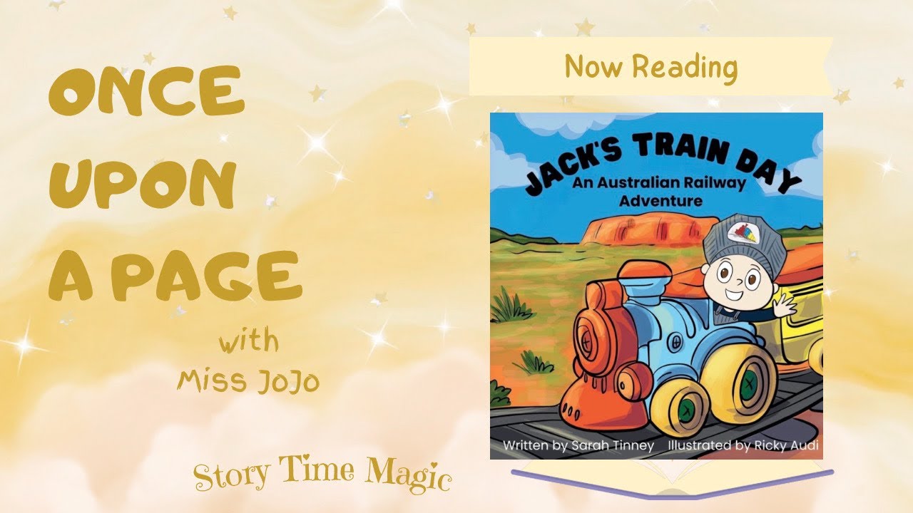 🚆 Jack’s Train Day | A Joyful Train Adventure Across Australia! 🇦🇺 #readaloud #storytime #childrens