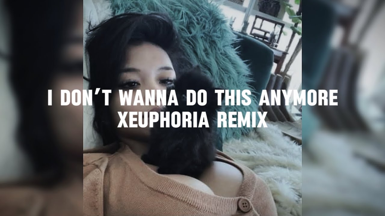 I Don’t Wanna Do This Anymore || Xeuphoria version || (SLOWED)