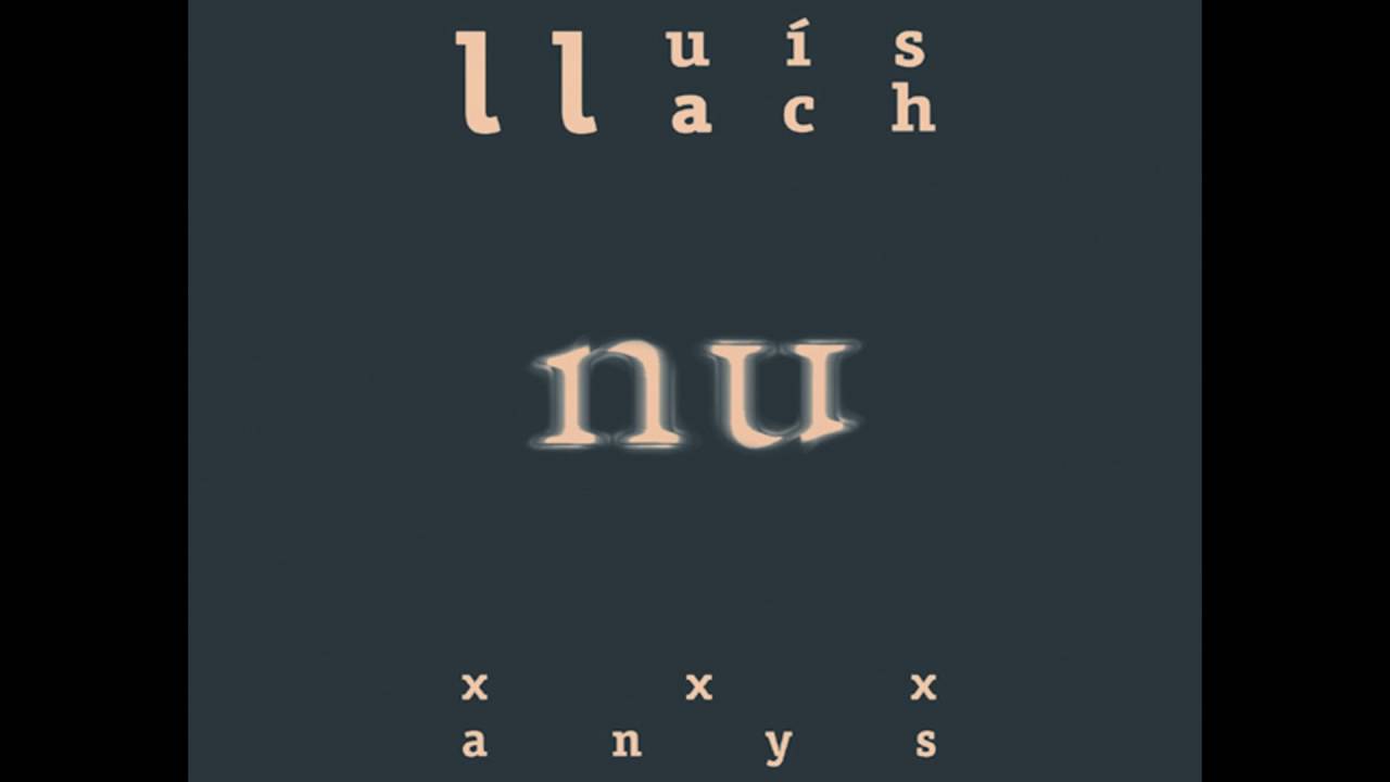 Lluís Llach - .Nu.  (Àlbum Complet - Canal Oficial)