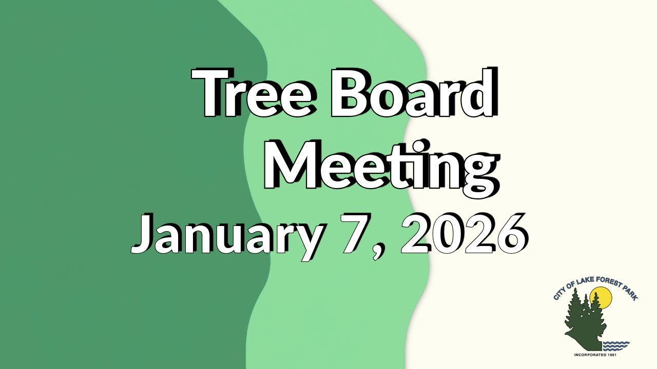 January 7, 2026 Tree Board Meeting