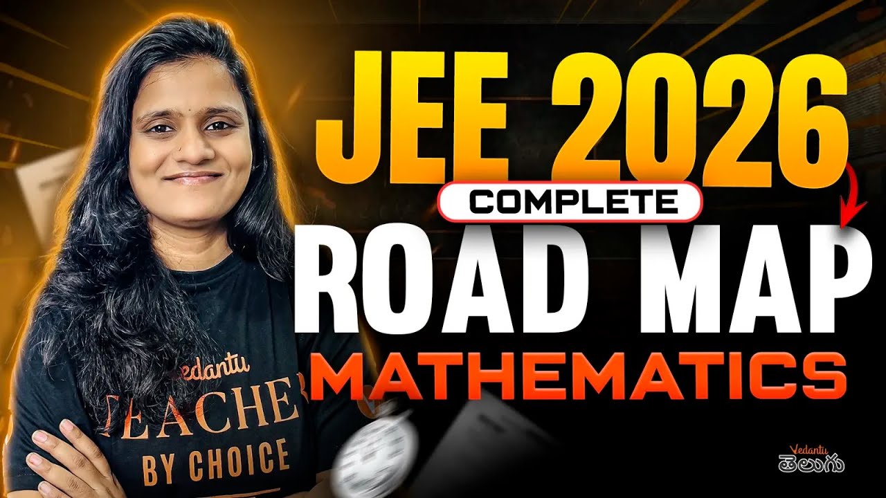 Mathematics Strategy for JEE 2026 🚀 | Full Preparation Roadmap | Crack JEE with Confidence