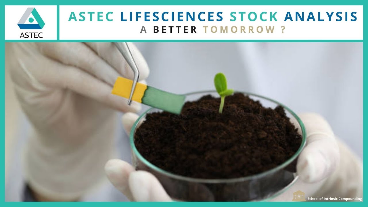 Astec LifeSciences| Stock Analysis: A Better Tomorrow?