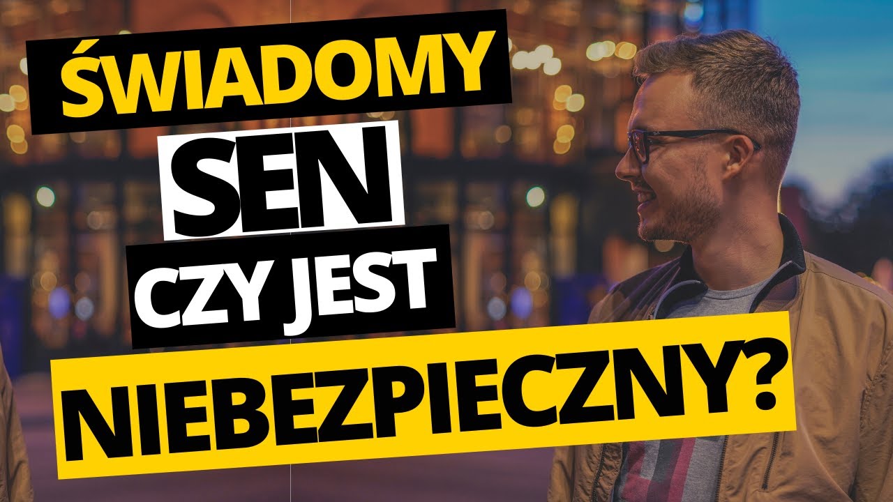 LUCID DREAM  😴 - JAK MIEĆ ŚWIADOMY SEN ZA PIERWSZYM RAZEM | ANTONI ŁĄCKI