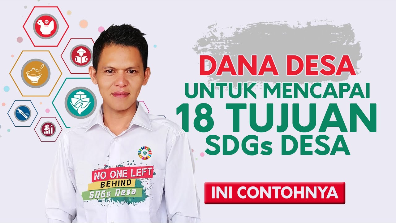 18 TUJUAN SDGS DESA | DANA DESA