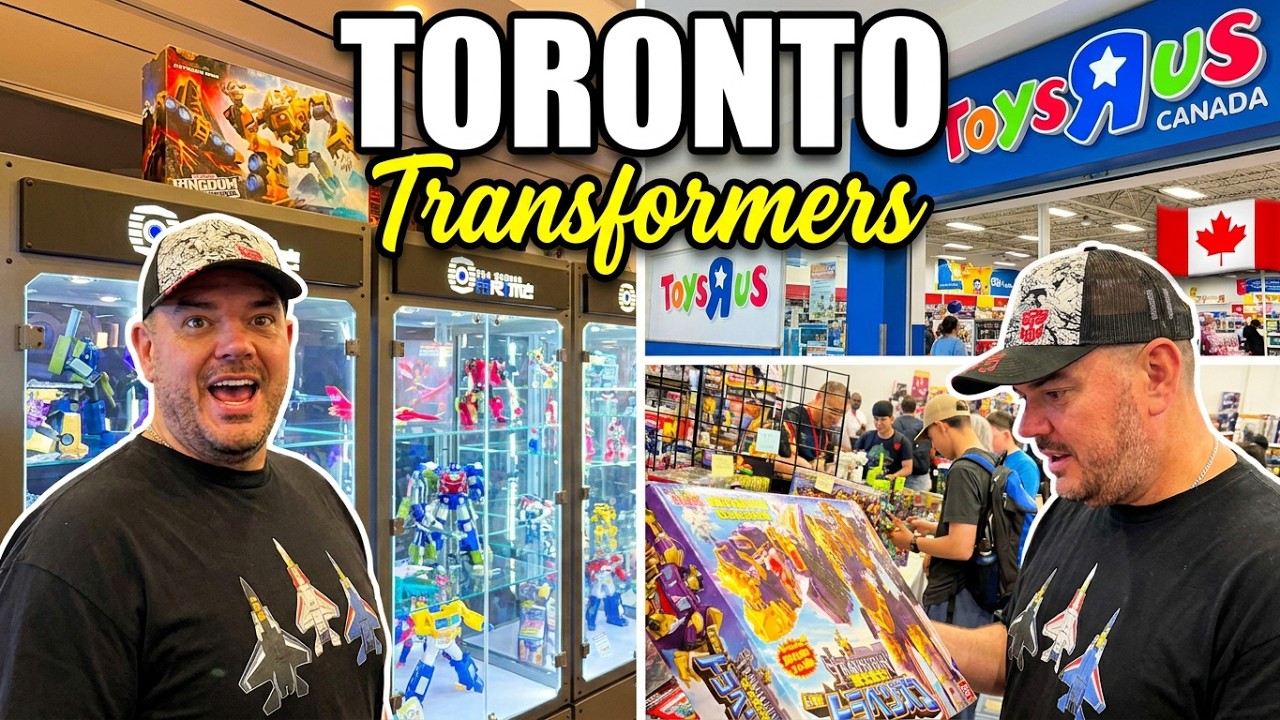 First Time at a Transformer Convention & Toys R Us in Canada