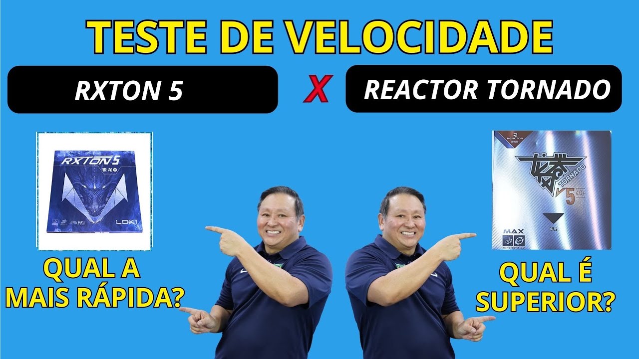 BORRACHAS VELOZES: RXTON 5 OU TORNADO? || TÊNIS DE MESA - PING PONG