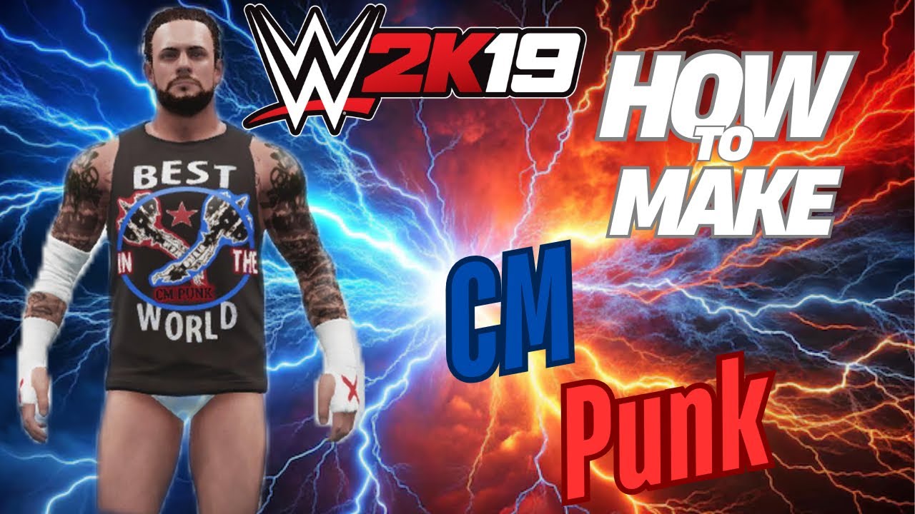 Как создать CM Punk в WWE2K19