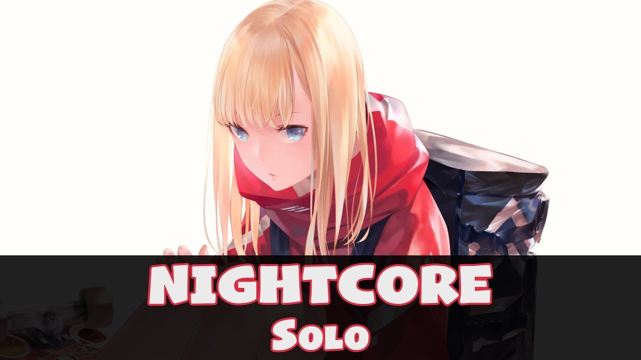 Nightcore - Solo (Lyrics) [Clean Bandit feat. Demi Lovato]