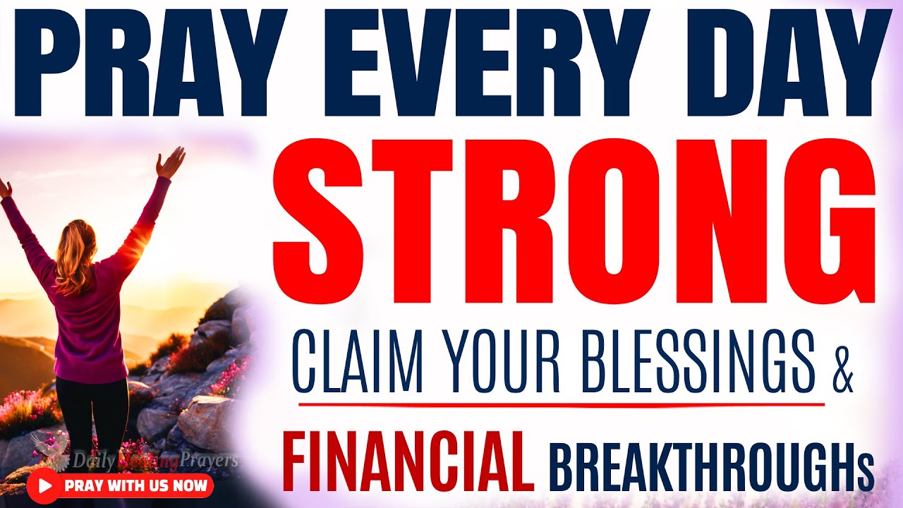 PRAY THIS POWERFUL PRAYER for Blessings and Breakthrough (Christian Motivation & Prayer)