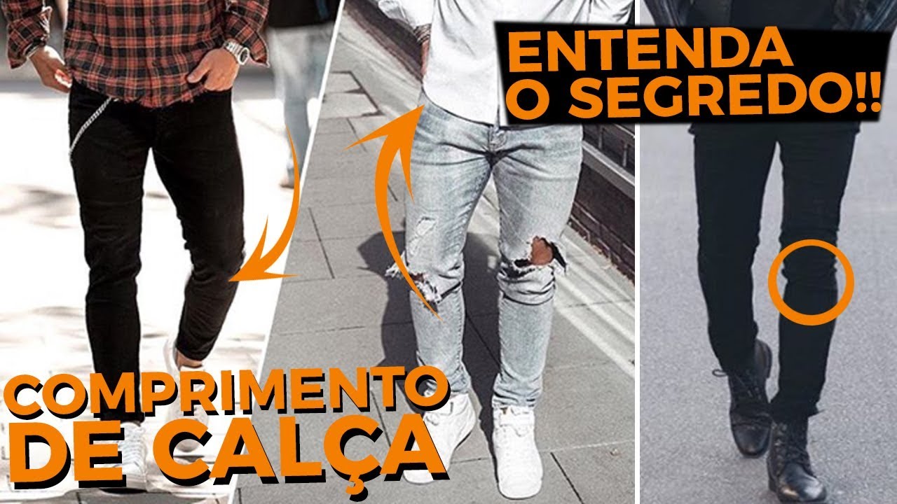 Não erre na calça! Saiba o comprimento certo para você! | Moda masculina
