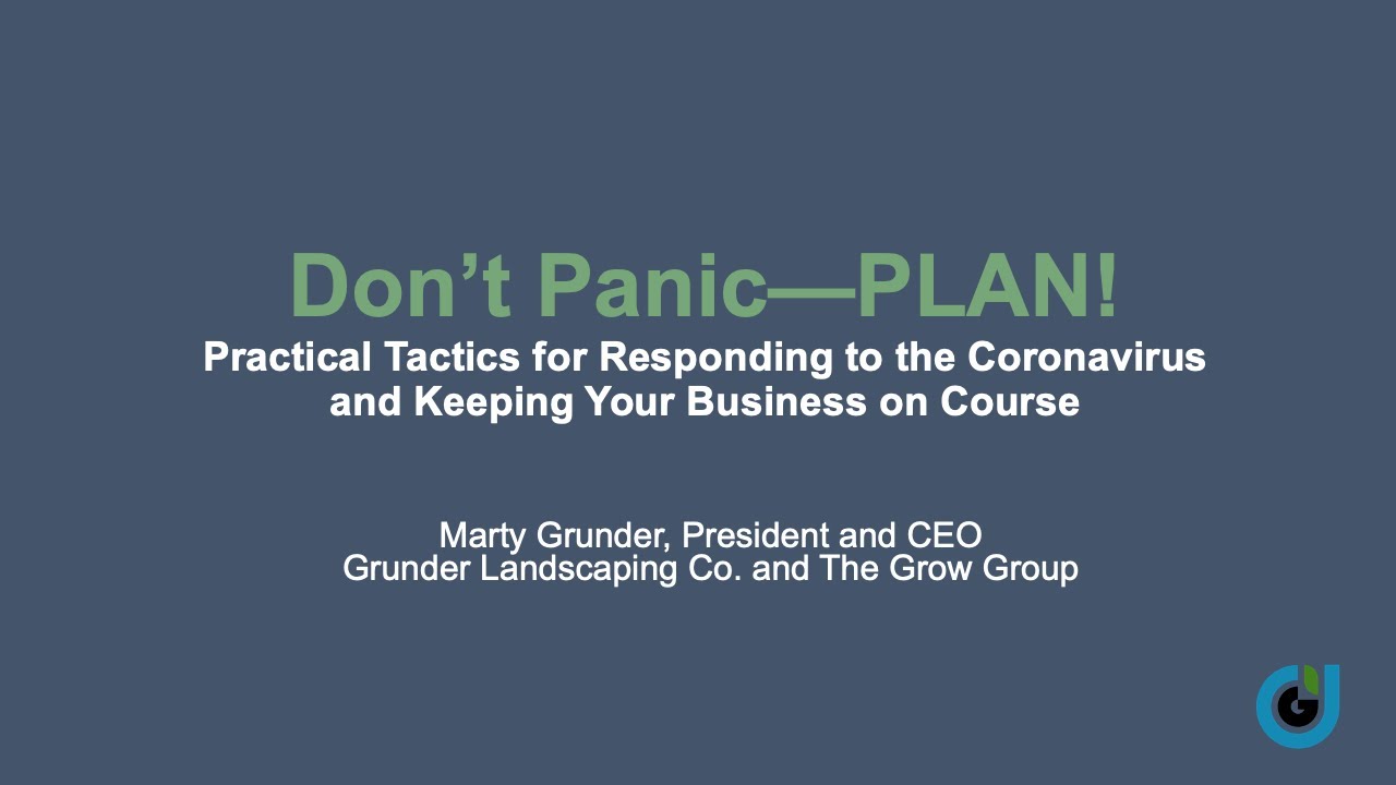Don't Panic—PLAN!: Practical Tips and Tactics for Responding to the Coronavirus