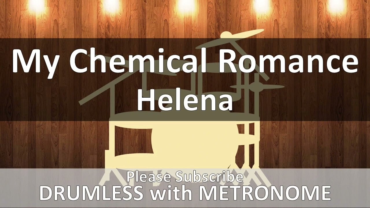 My Chemical Romance - Helena (Drumless with Metronome)