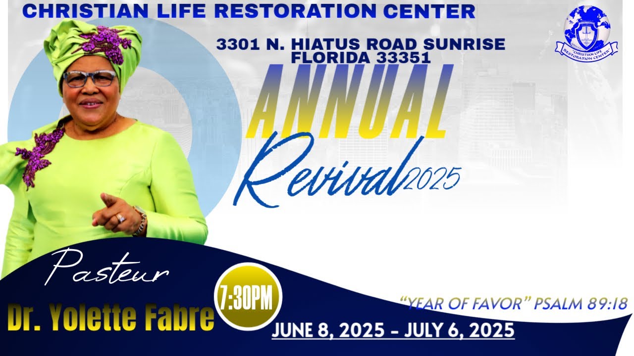 CLRC Annual Revival 2025 | Day 1 | Min. Danielle | Dr. Yolette Fabre | MyCLRC