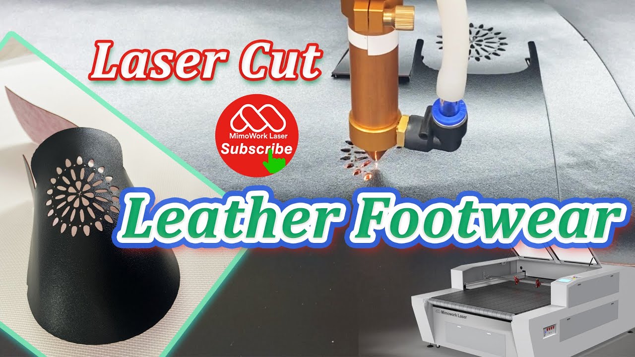 Best Leather Laser Engraver | Laser Cutting Shoe Uppers
