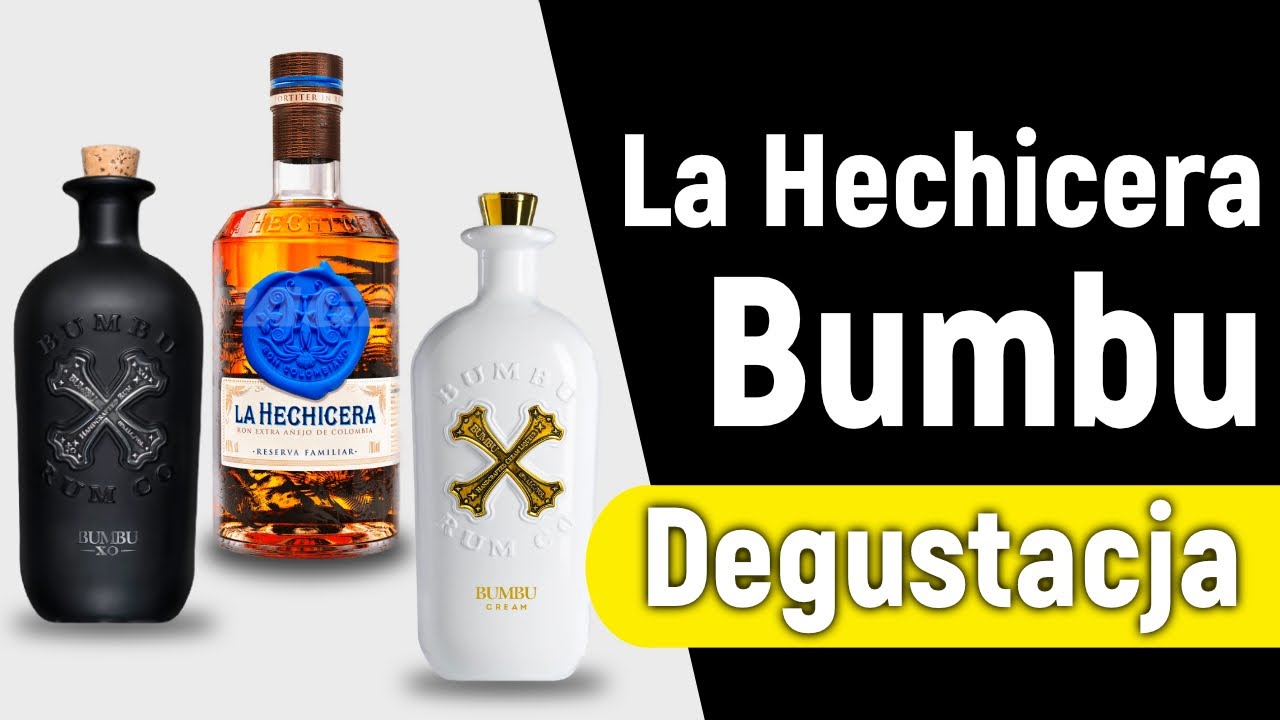 Degustacja rumu La Hechicera i Bumbu