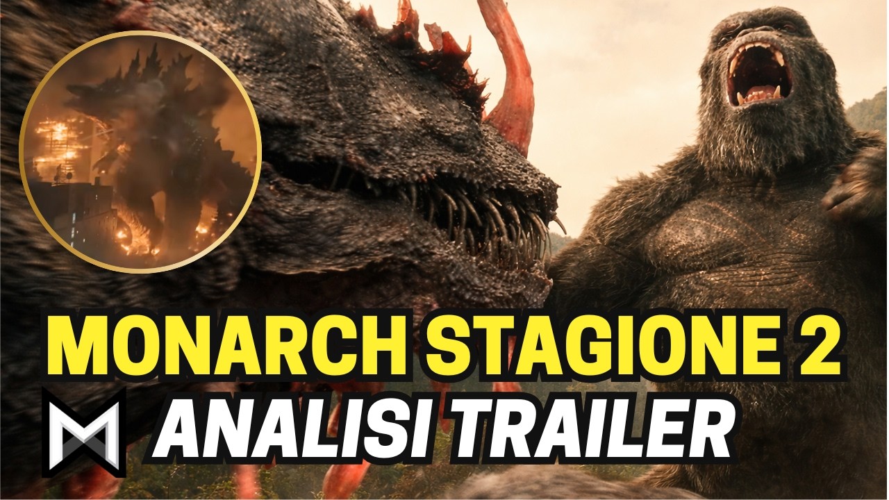 Monarch Legacy 2: ANALISI TRAILER (Godzilla, Kong e Titano X)