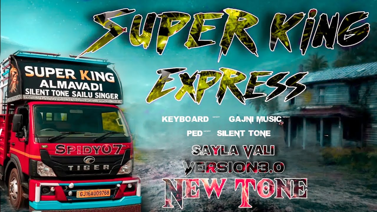 Super king band new tone gajni music silent tone super king express, #Spidy07 