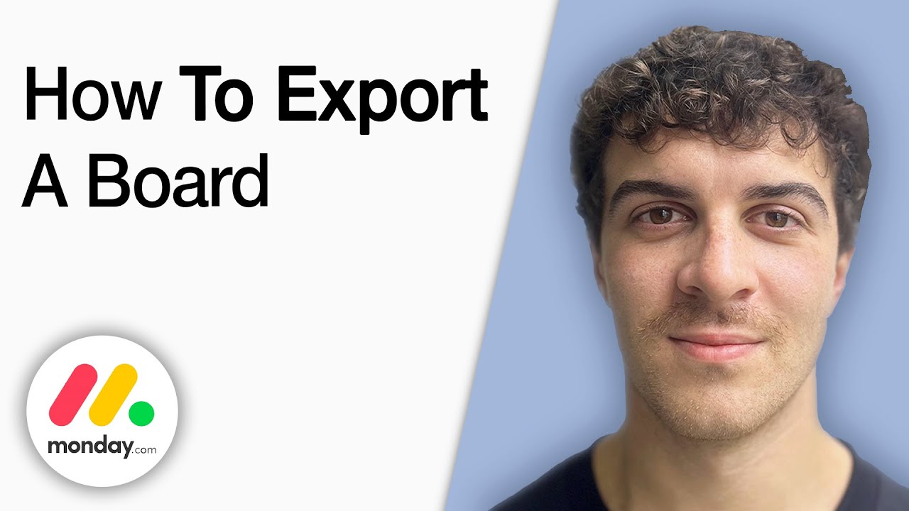 How to Export a Board Out of monday.com [2025 Full Guide]