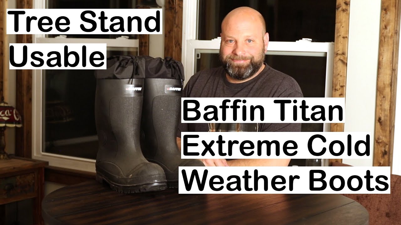 Baffin titan Boots Extreme Cold Weather Boots You Can Still Use In A Tree Stand