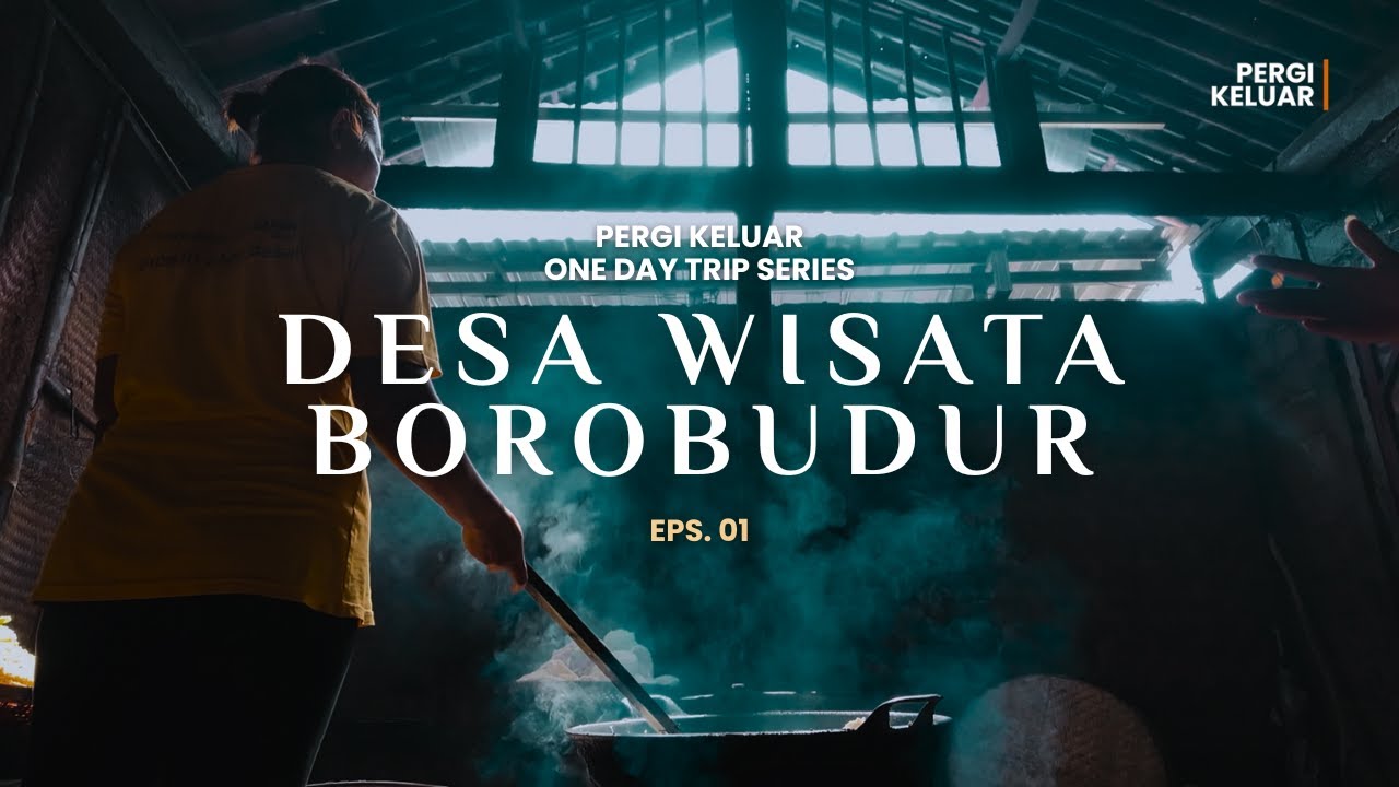 Wajib Coba! 1 Day Trip ke Area Borobudur, Destinasi Lokal yang Bikin Nagih