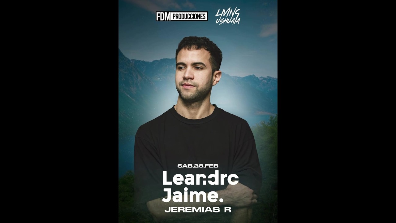 JEREMIAS R | LEANDRO JAIME ‪@LivingUshuaia‬. 28/02/2026 - FDM PRODUCCIONES.