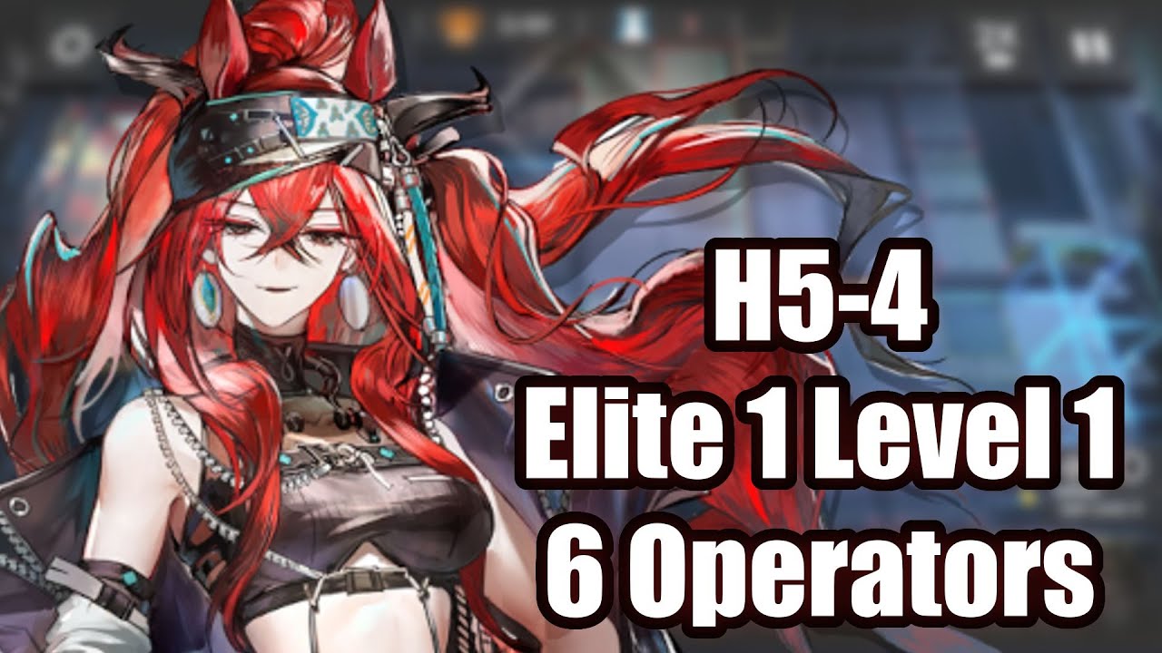 [Arknights] H5-4 with Elite 1 level 1 (6 Operators)