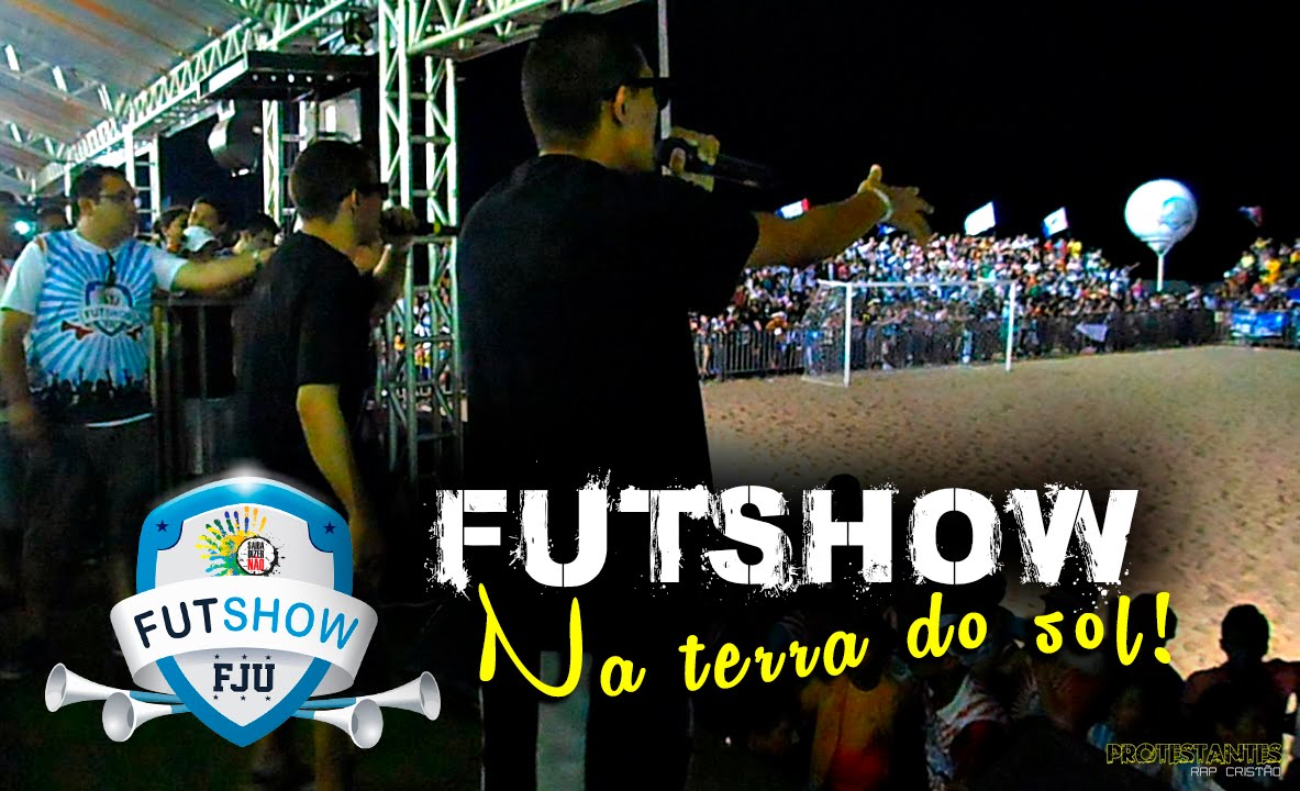 Protestantes Rap no FUTSHOW 2015 - Praia de Iracema