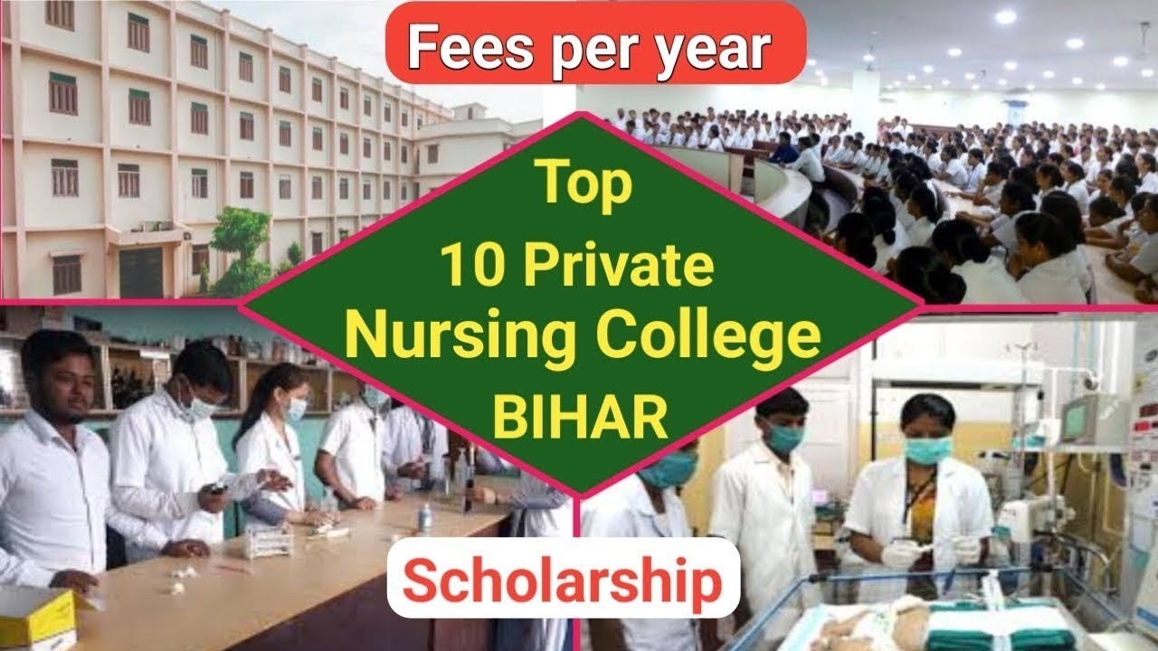Top 10 Bsc nursing college in bihar | private bsc nursing college in bihar and fee structure