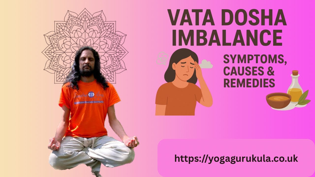 Vata Dosha Symptoms and Remedies  in Yoga & Ayurveda Lifestyle Guide #VataDosha #yogaroutine 
