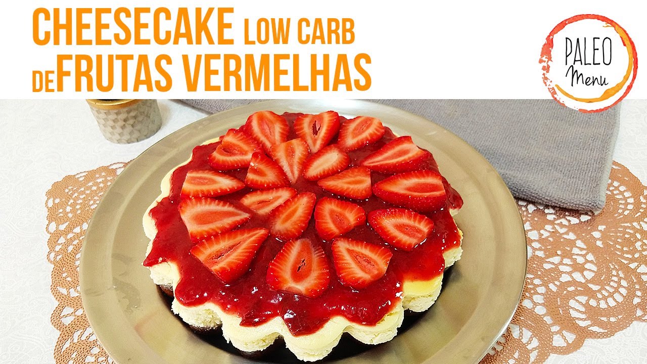 Chessecake de Frutas Vermelhas Low Carb