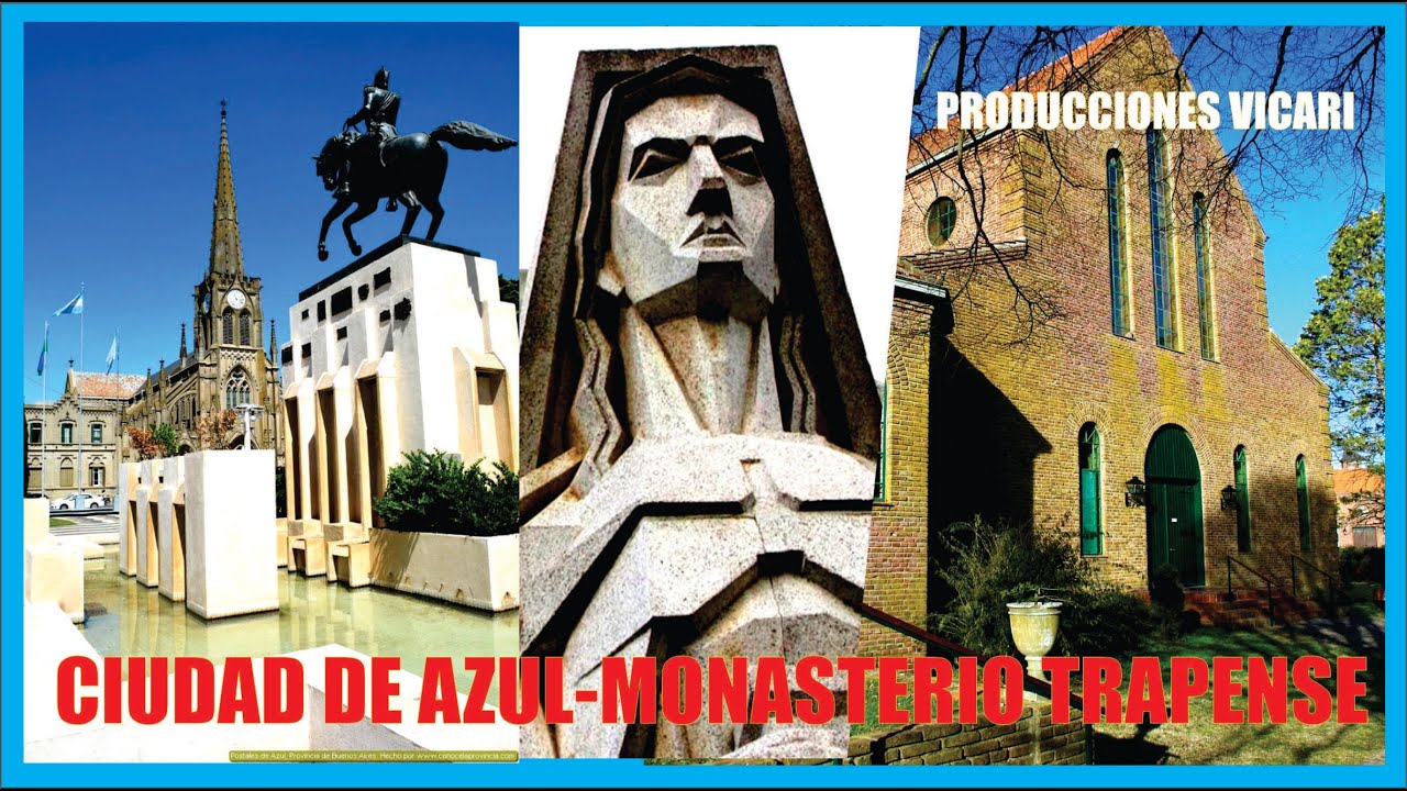 Ciudad de Azul-Monjes Trapenses-Historias-Buenos Aires-Producciones Vicari.(Juan Franco Lazzarini)
