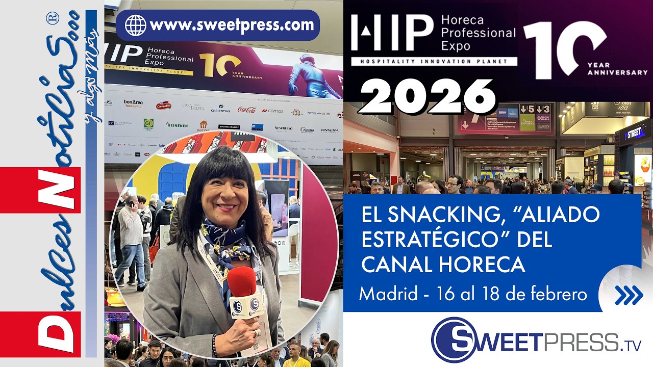 HIP 2026 consolida al snacking como “aliado estratégico” del Canal Horeca