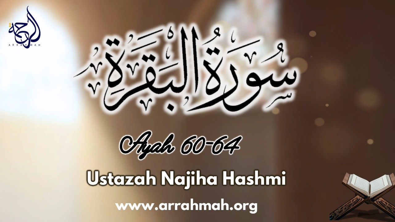 Live Tafsir of Surah Al Baqarah 60-64 by Ustazah Najiha Hashmi.www.arrahmah.com