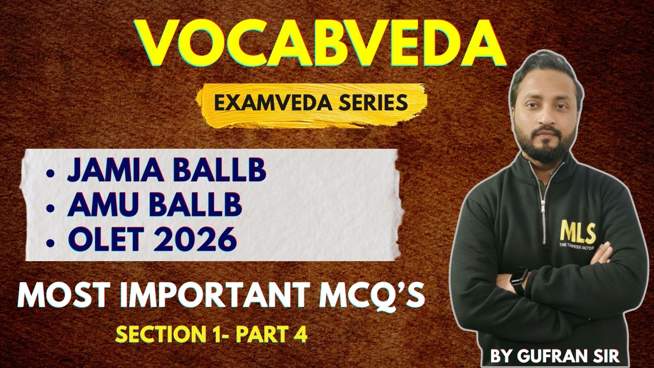 VocabVeda by MLS | ExamVeda Vocabulary Section-1 Part-4 | JMI BALLB, AMU BALLB, MHCET, OLET 2026