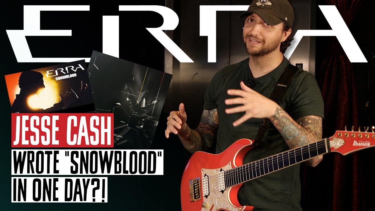 ERRA's Jesse Cash Explains How He Wrote 