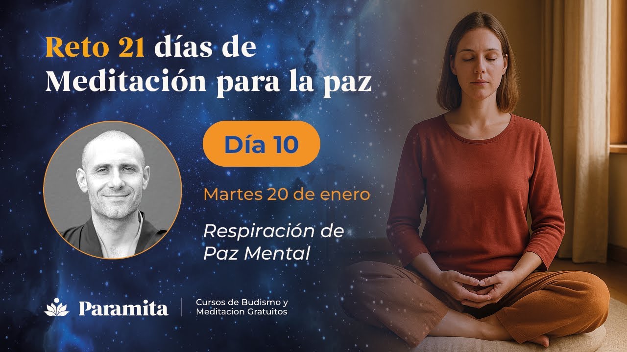 Día 10 | Reto 21 Días de Meditación para la Paz: Respiración de Paz Mental