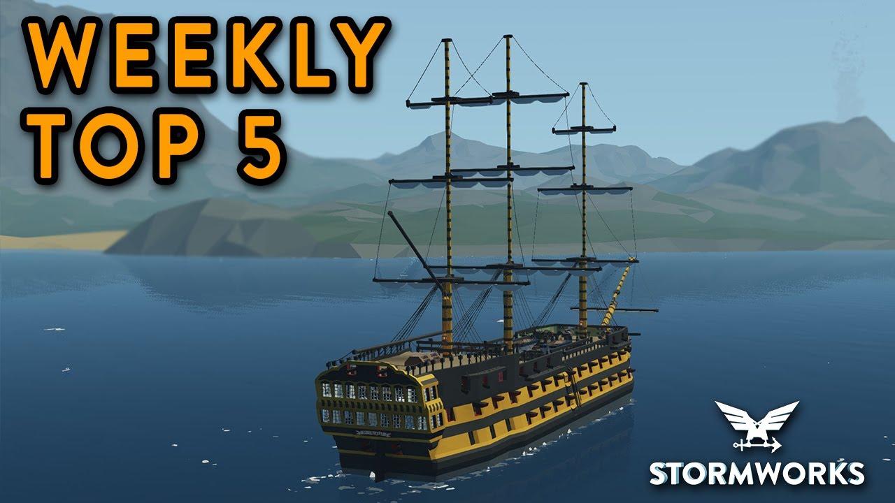 Stormworks Weekly Top 5 Workshop Creations - Episode 161