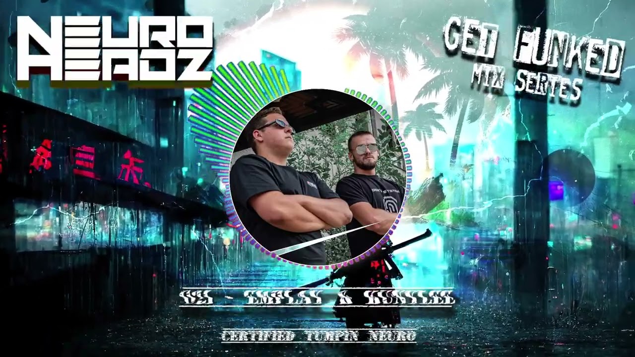 Neuroheadz Guest mix 021  Emplay & Kunylee. Neurofunk DNB /Drum & Bass mix