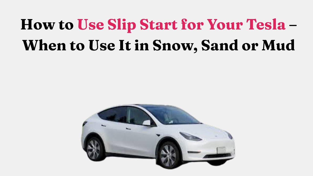 Как использовать функцию «плавного запуска» на вашем Tesla — когда её применять на снегу, песке и...