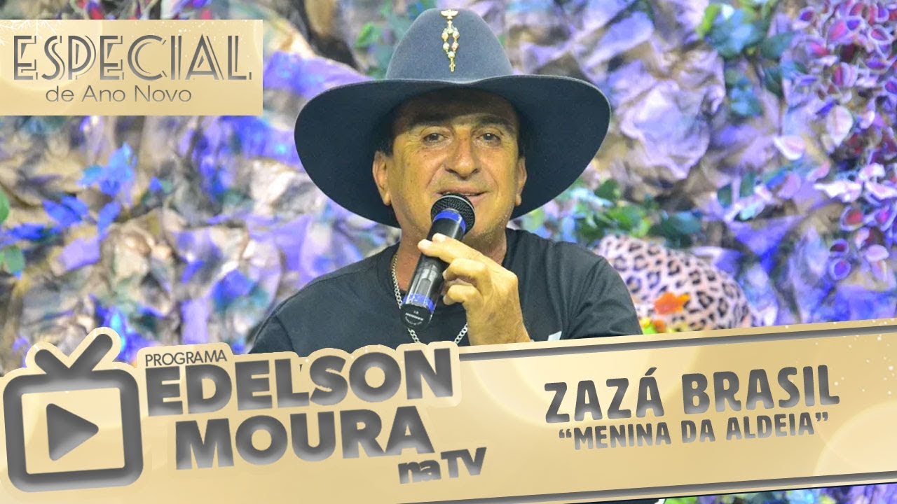 Zazá Brasil - Menina da Aldeia | Edelson Moura na TV 90 (Ano Novo)