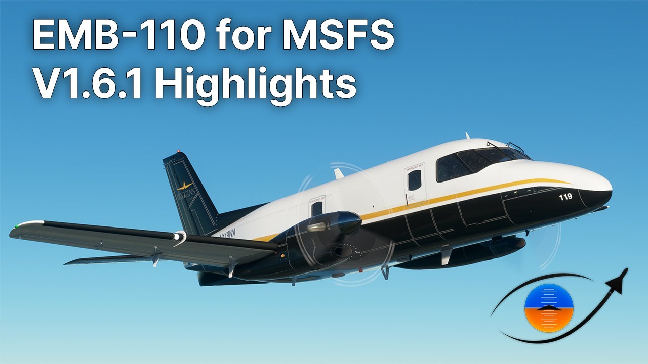 EMB-110 for MSFS - Version 1.6.1 Update Highlights