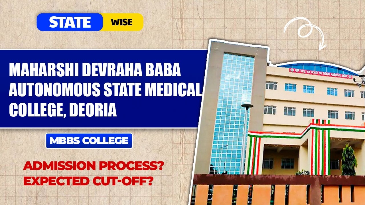 Maharshi Devraha Baba ASMC Deoria | MBBS Fees | Cut Off | Campus | Admission Process | NEET 2026