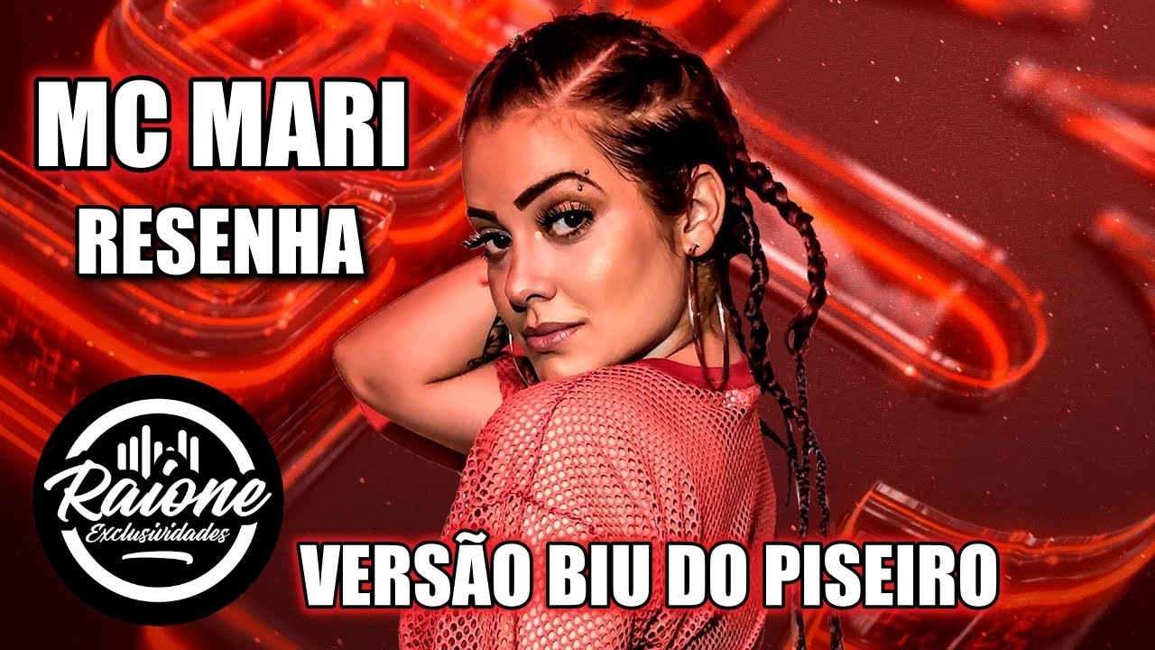 MC MARI - RESENHA - (VERS&Atilde;O BIU DO PISEIRO) @Raioneexclusividades