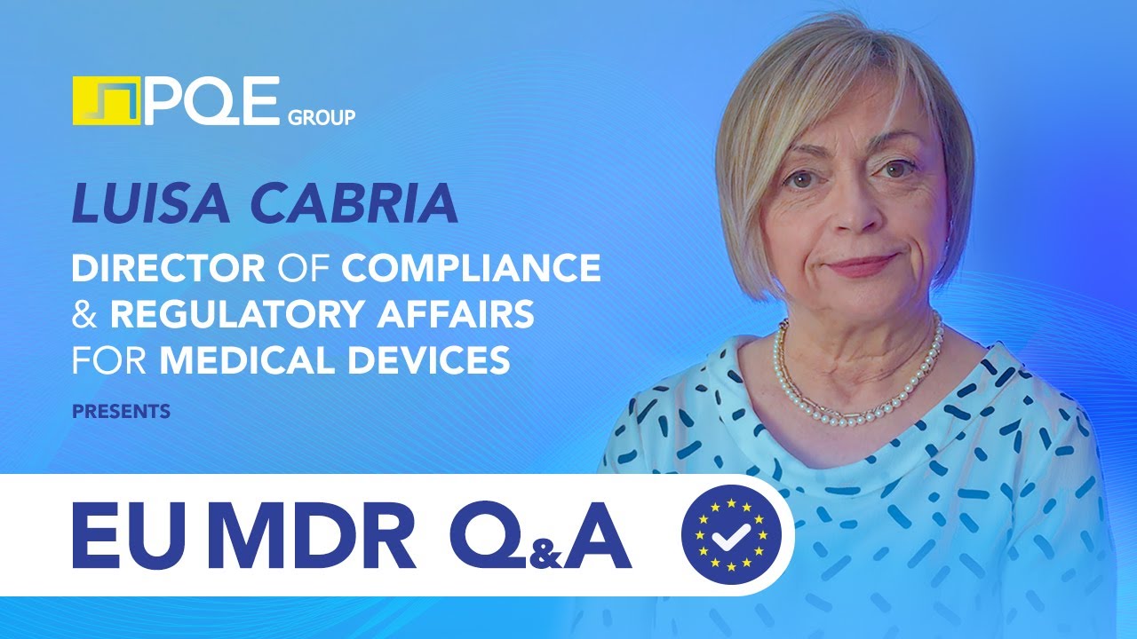 [Q&A Session with PQE Group] EU MDR 2017-745